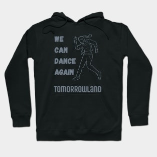 Tomorrowland. We Can Dance Again.Gray Hoodie